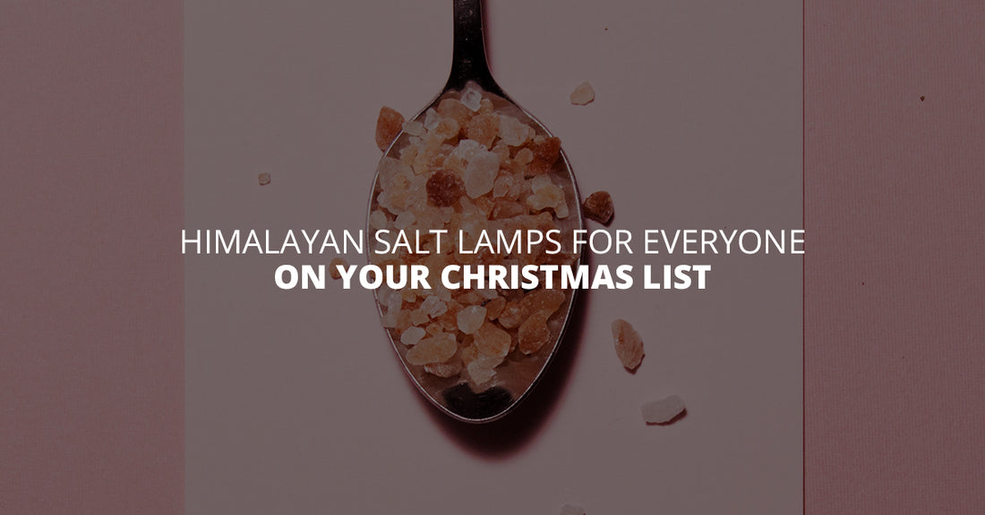 Himalayan Salt Lamps For Everyone On Your Christmas List